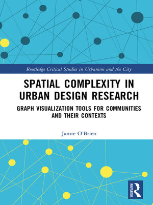 cover image of Spatial Complexity in Urban Design Research